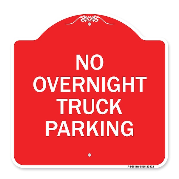 Designer Series No Overnight Truck Parking, Red & White Aluminum Sign, 18" x 18", RW-1818-23822
